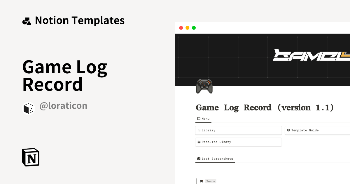Game Log Record by Loraticon Notion Template