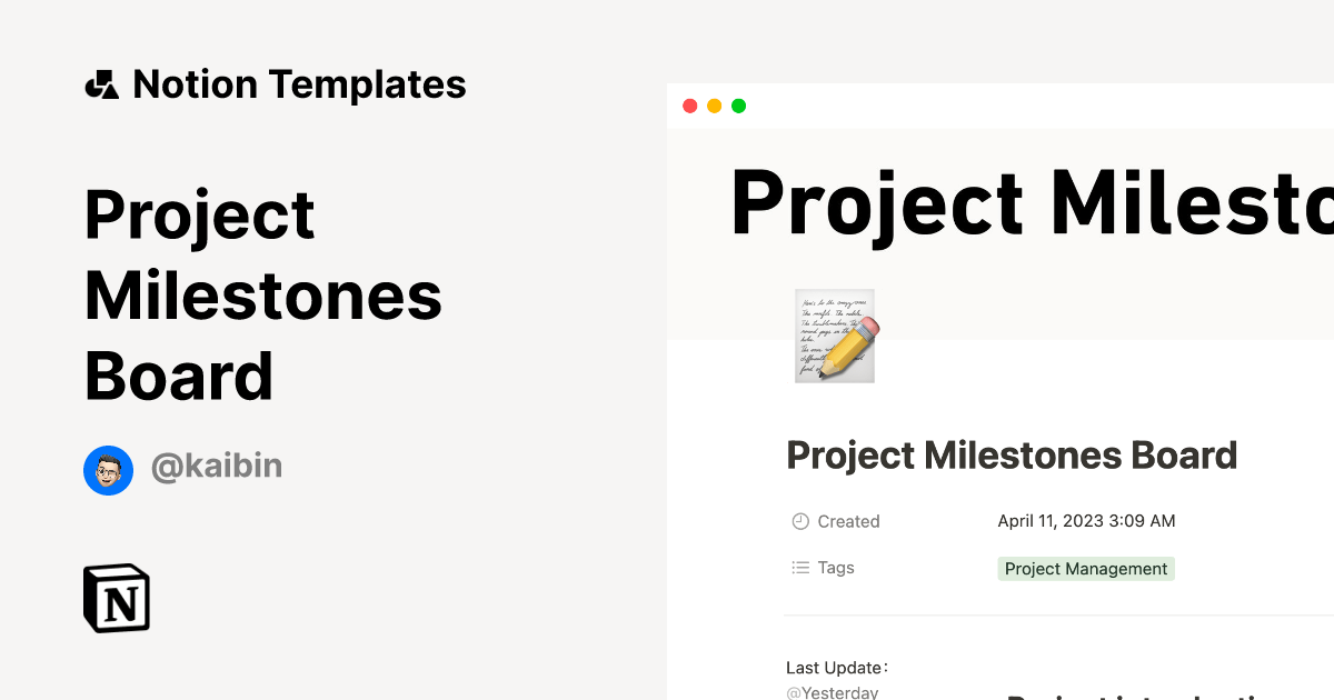 Project Milestones Board by Kaibin Notion Template