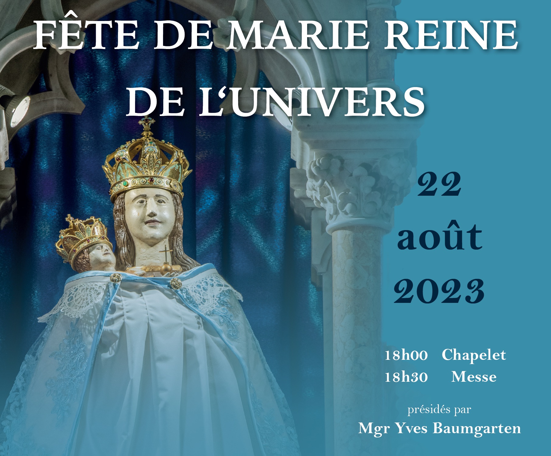 Neuvaine à Marie Reine du 14 au 22 août 2023 Notre Dame de Montfaucon