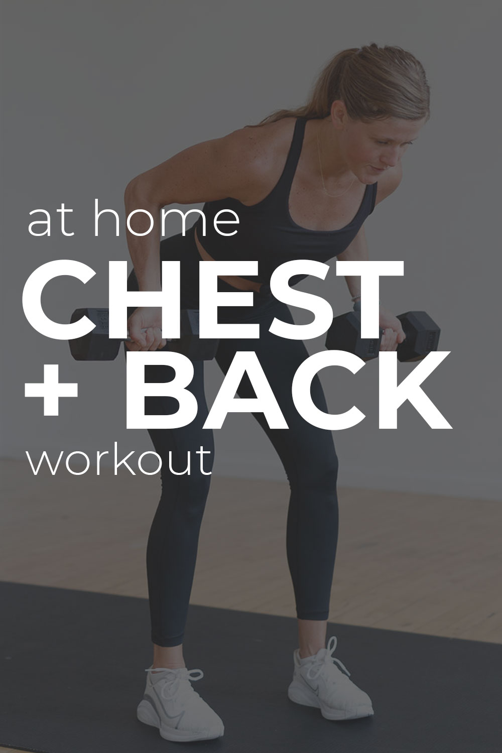 Chest and Back Workout with Dumbbells (Video) Nourish Move Love