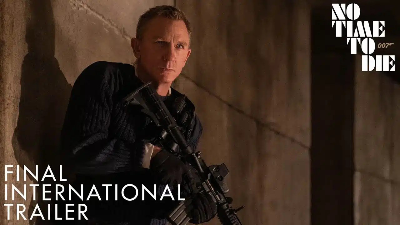 No Time To Die James Bond Movie Releases Final Trailer