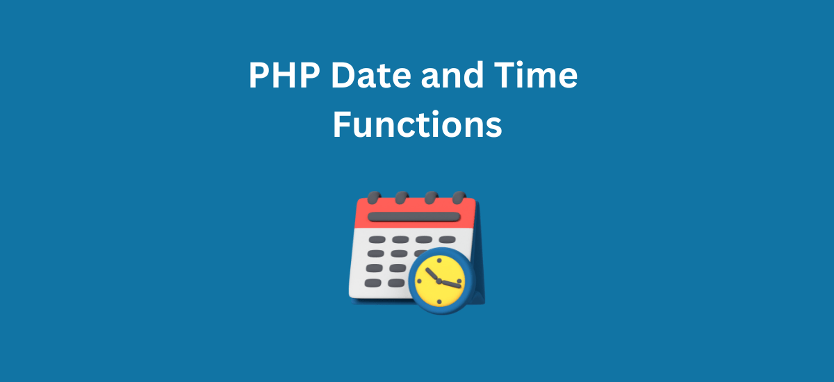 PHP Date and Time Functions eSolutions