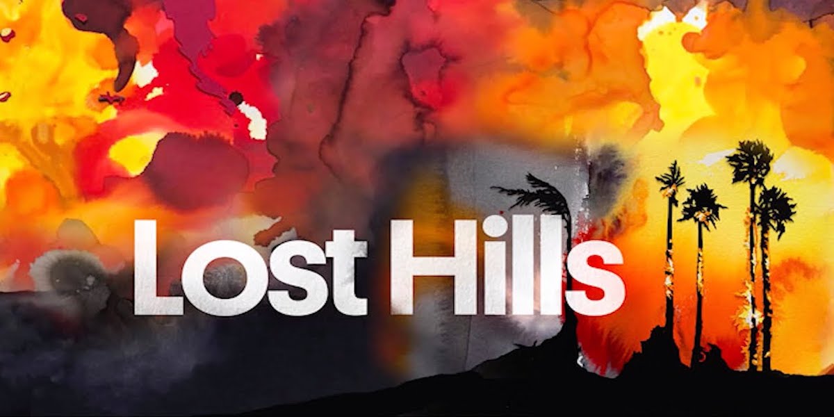 A Murder in Malibu A Look at The True Crime Podcast ‘Lost Hills