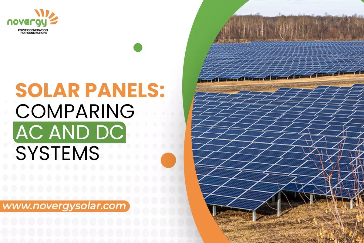 Solar AC vs DC Which Offers the Best ROI? Novergy Solar
