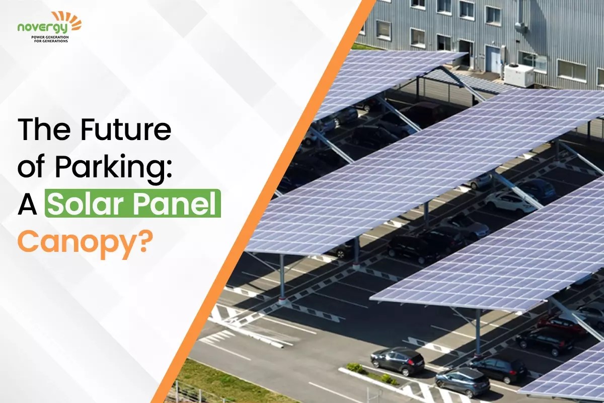 Discover the Benefits of Solar Canopies for Parking Lots Novergy