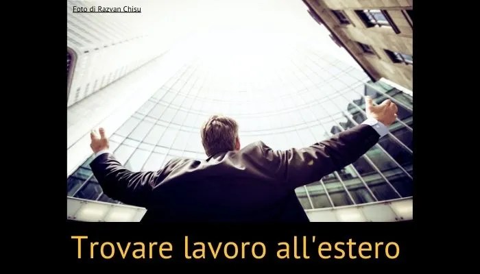 Trovare Lavoro All'estero: Come Fare Partendo Dall'italia? Strategie 201_x_352_jpg