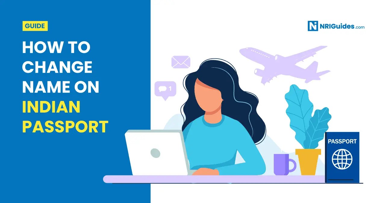 How To Change Name On Indian Passport (2023 Guide)