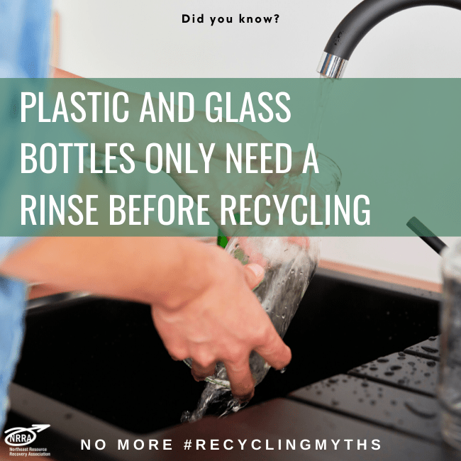 Bottles Only Need a Rinse Before Recycling! Northeast Resource