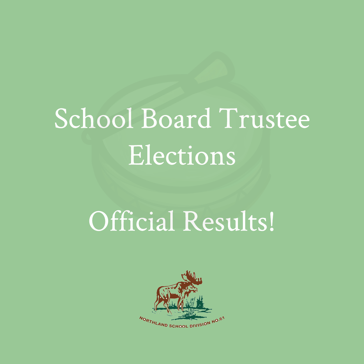 School Board Trustee Election Official Results Northland School