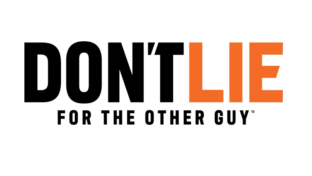 Creating Safer Communities with Don't Lie for the Other Guy