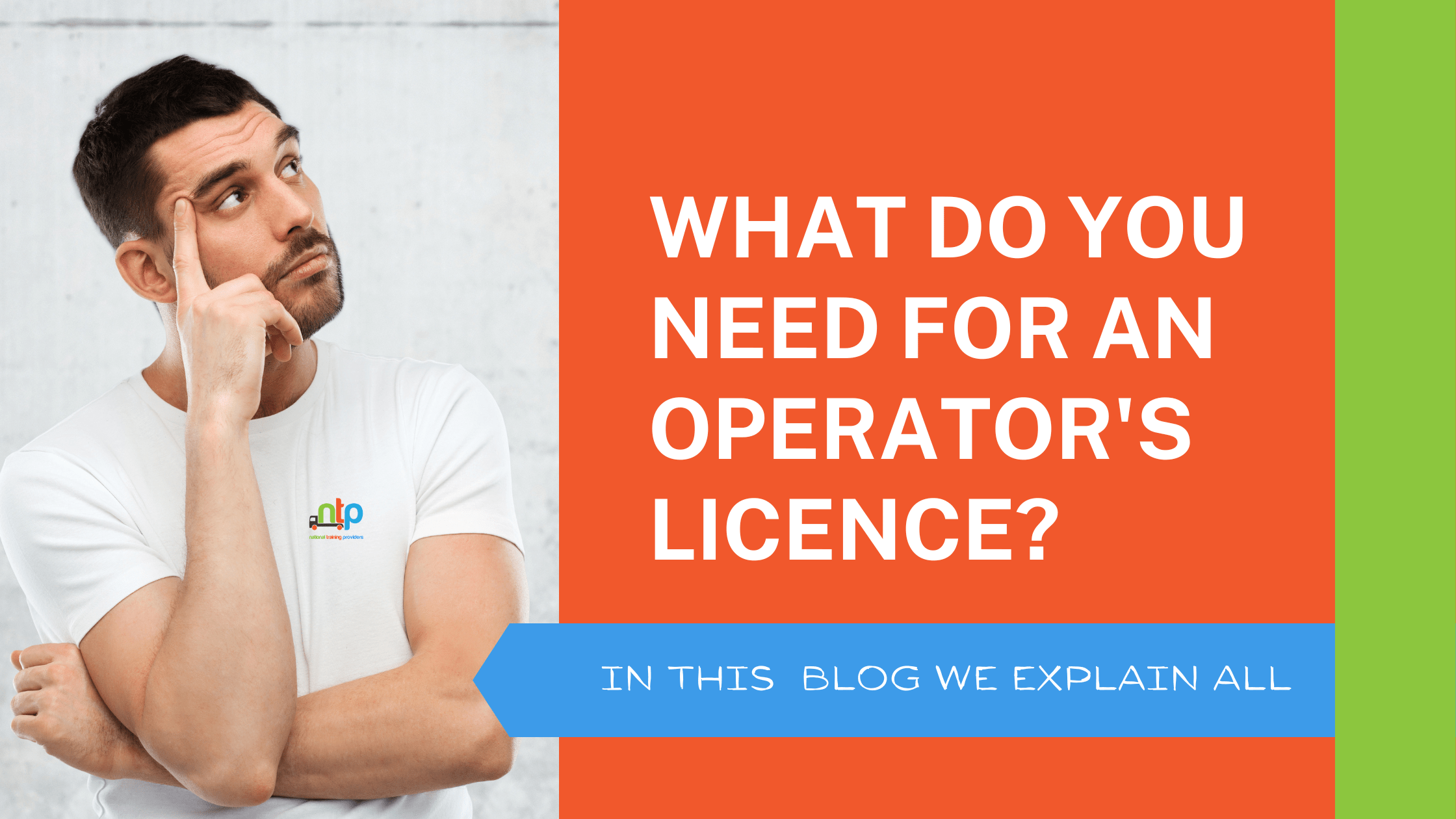 What do you need for an Operators Licence? NTP Online Learning