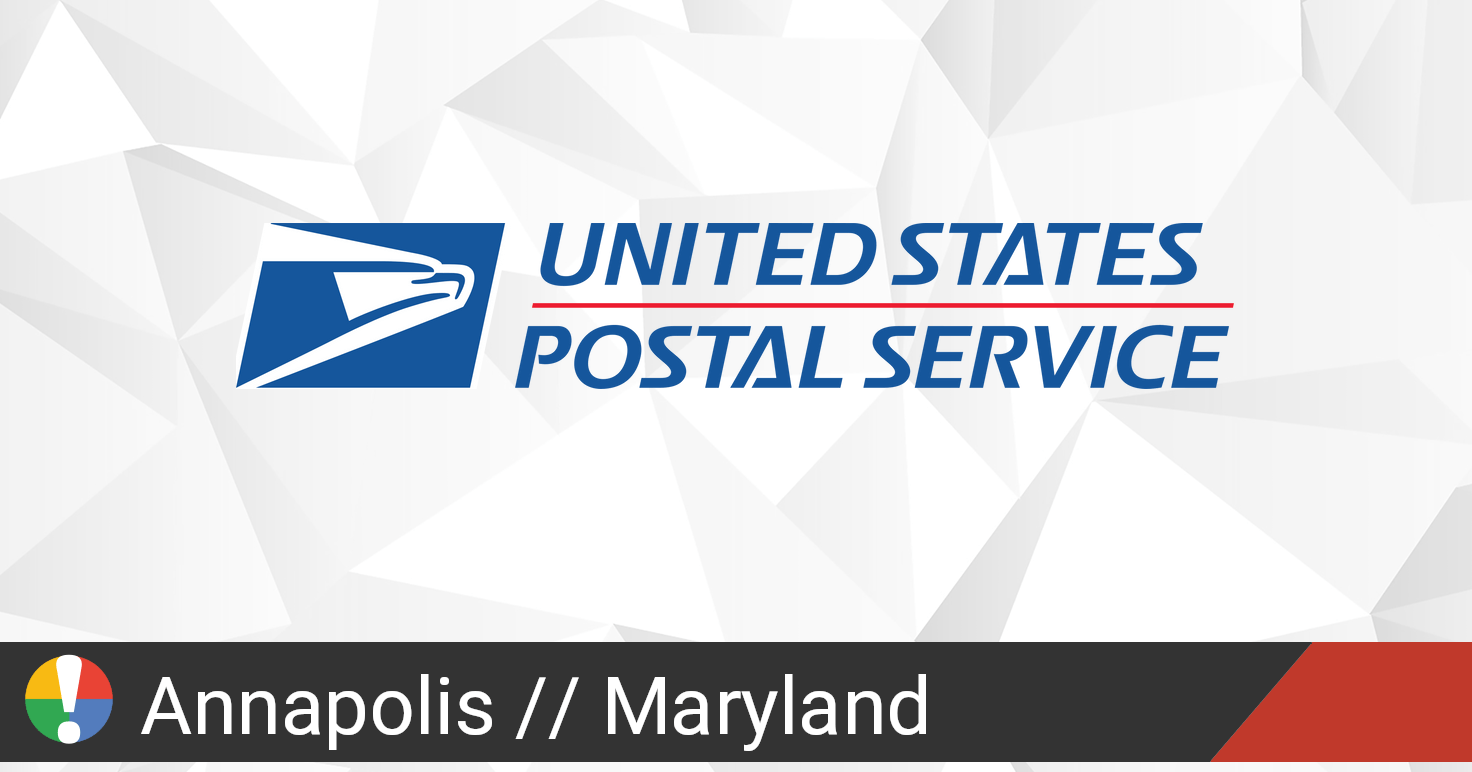 Teléfono USPS Annapolis MD Servicio al Cliente, Dirección, Centro De