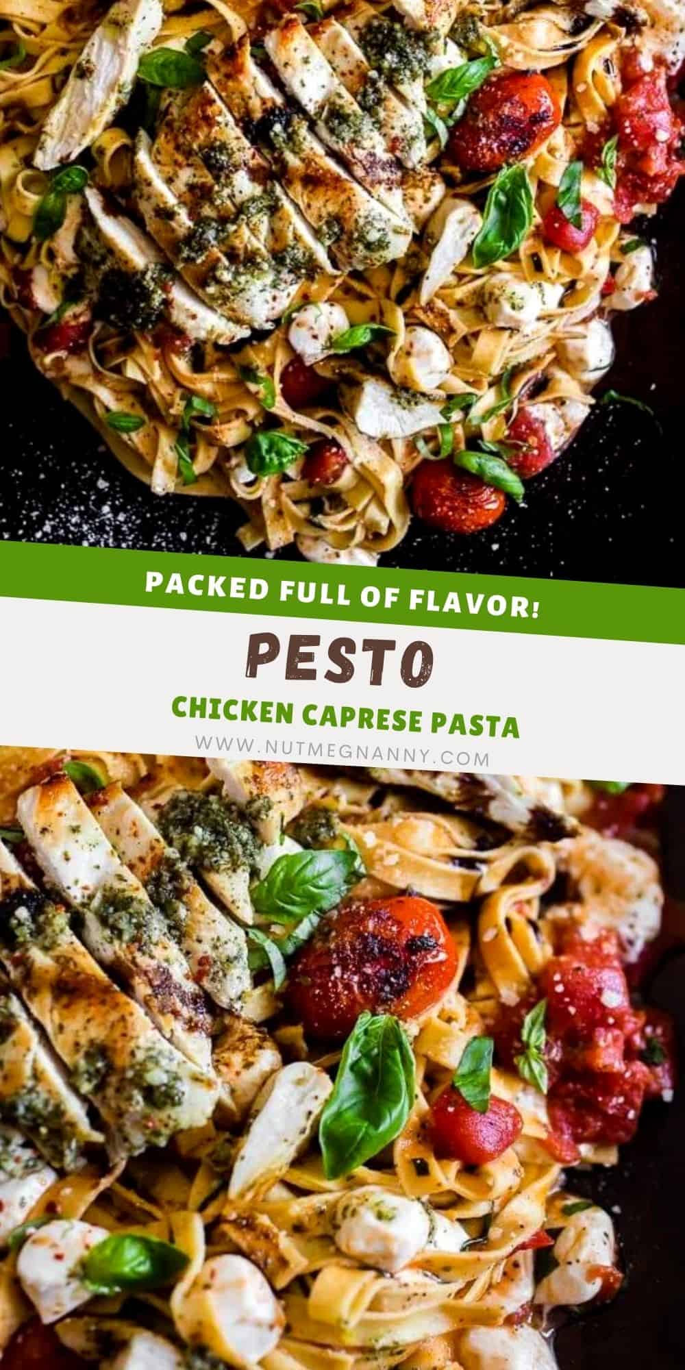 Pesto Chicken Caprese Pasta Nutmeg Nanny