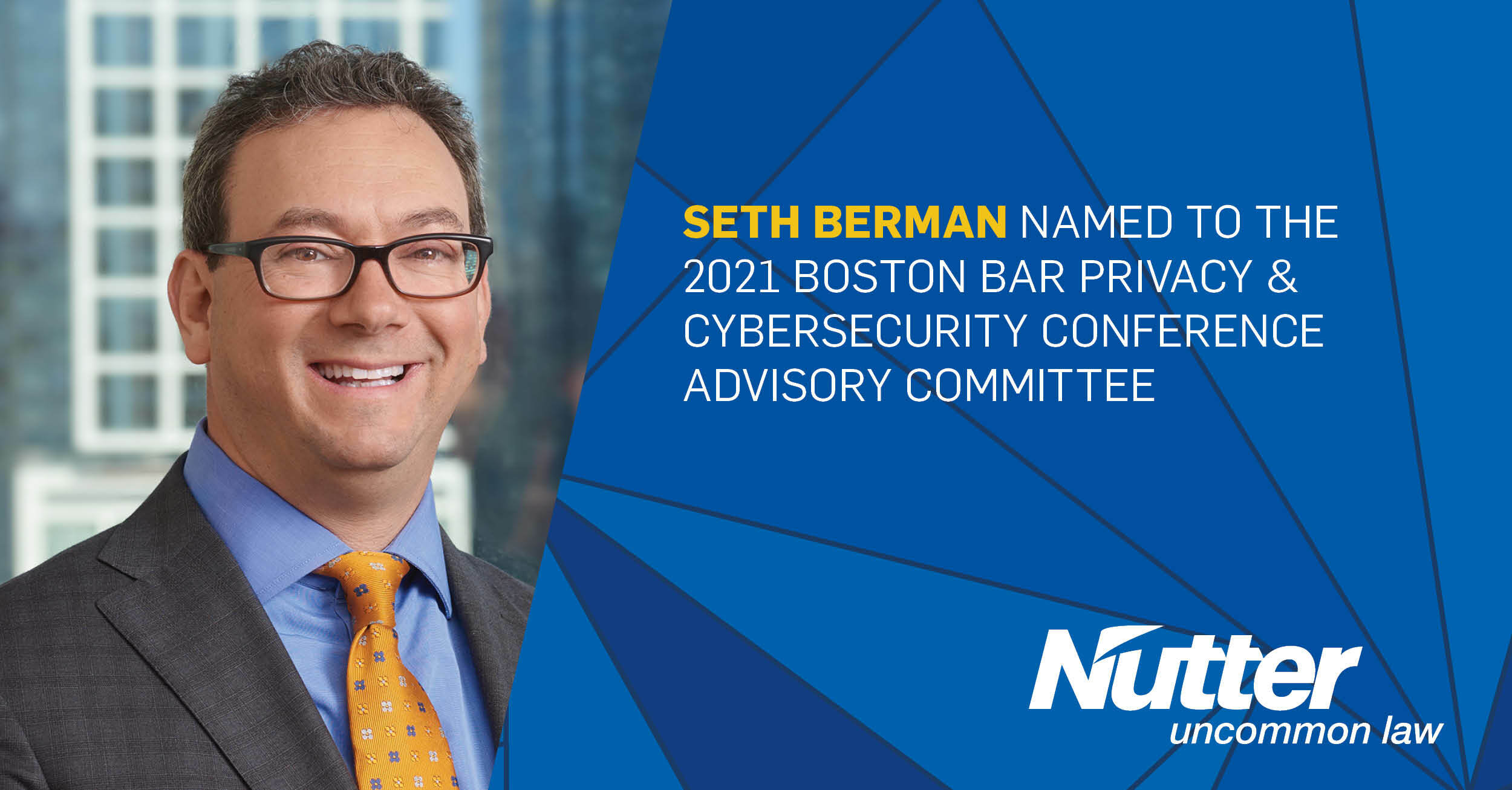 Seth Berman Named to the 2021 Boston Bar Privacy & Cybersecurity