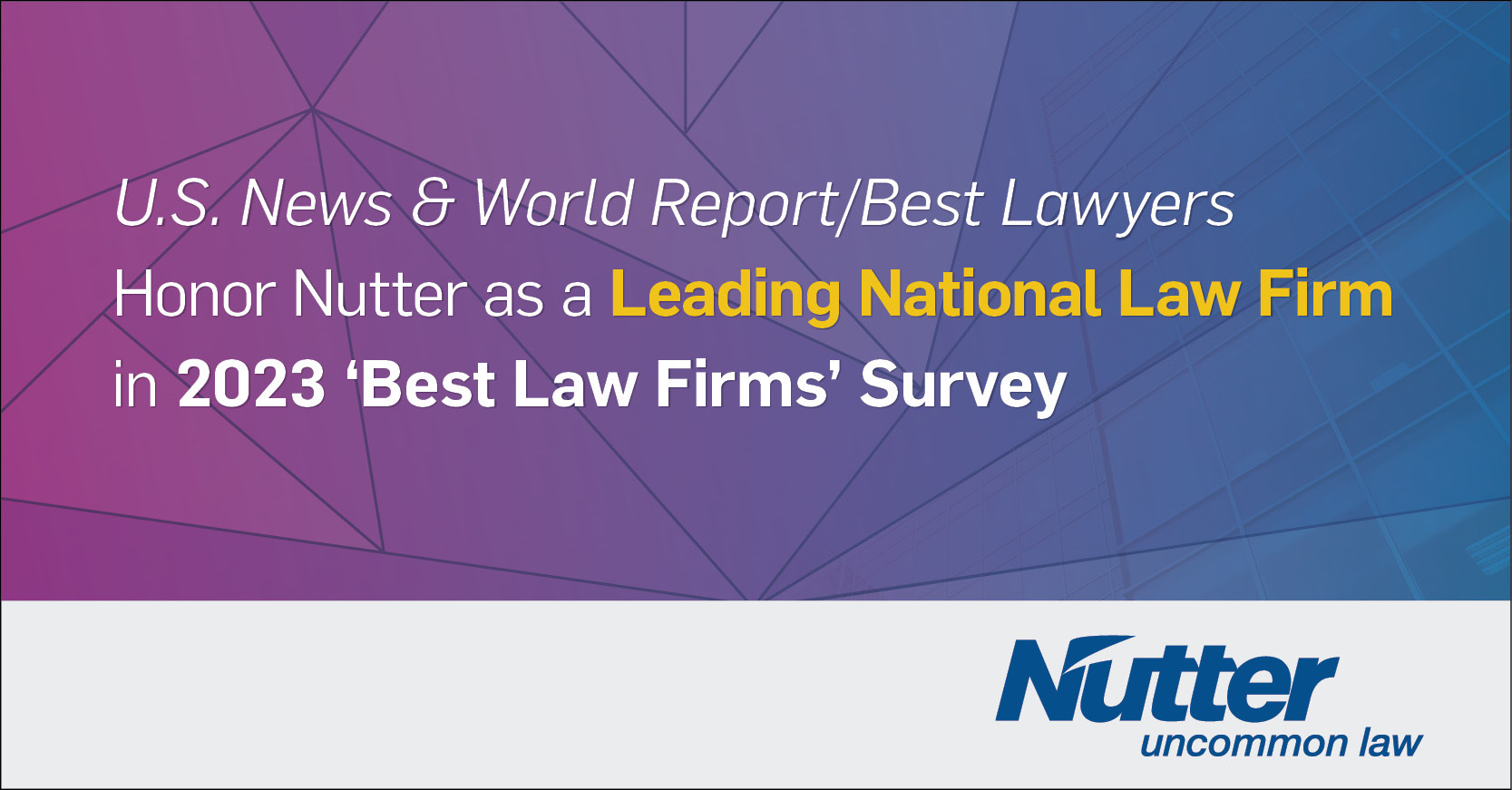 U.S. News & World Report/Best Lawyers Honor Nutter as a Leading