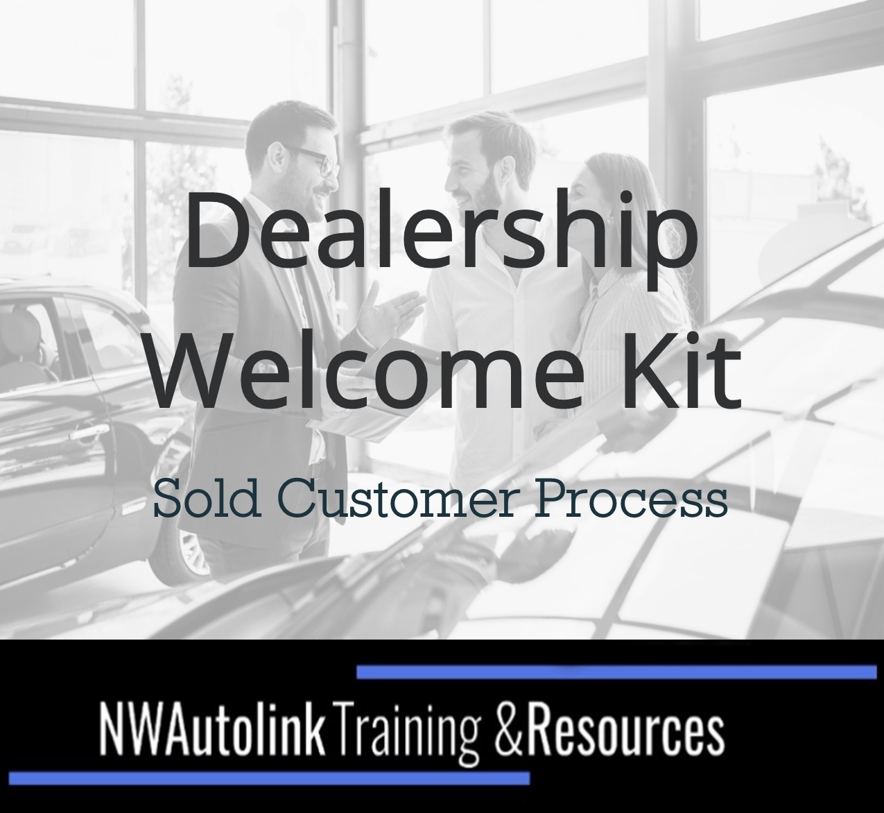Dealership Kit Sold Customer Process NWAutoLink