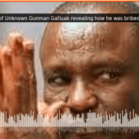 REVEALED: Audio of self-proclaimed assassin Gatluak speaks under duress, dirty politics or not!