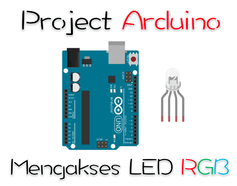Cara mengakses LED RGB dengan Arduino Uno