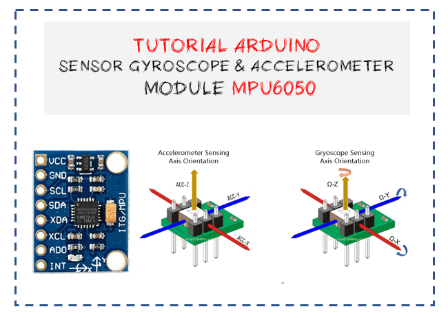 Tutorial Arduino mengakses module accelerometer & Gyroscope MPU6050