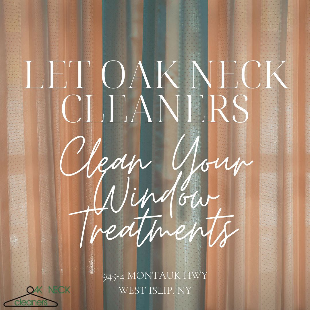 Window Treatment Cleaning West Islip Dry Cleaning Delivery Bay Shore