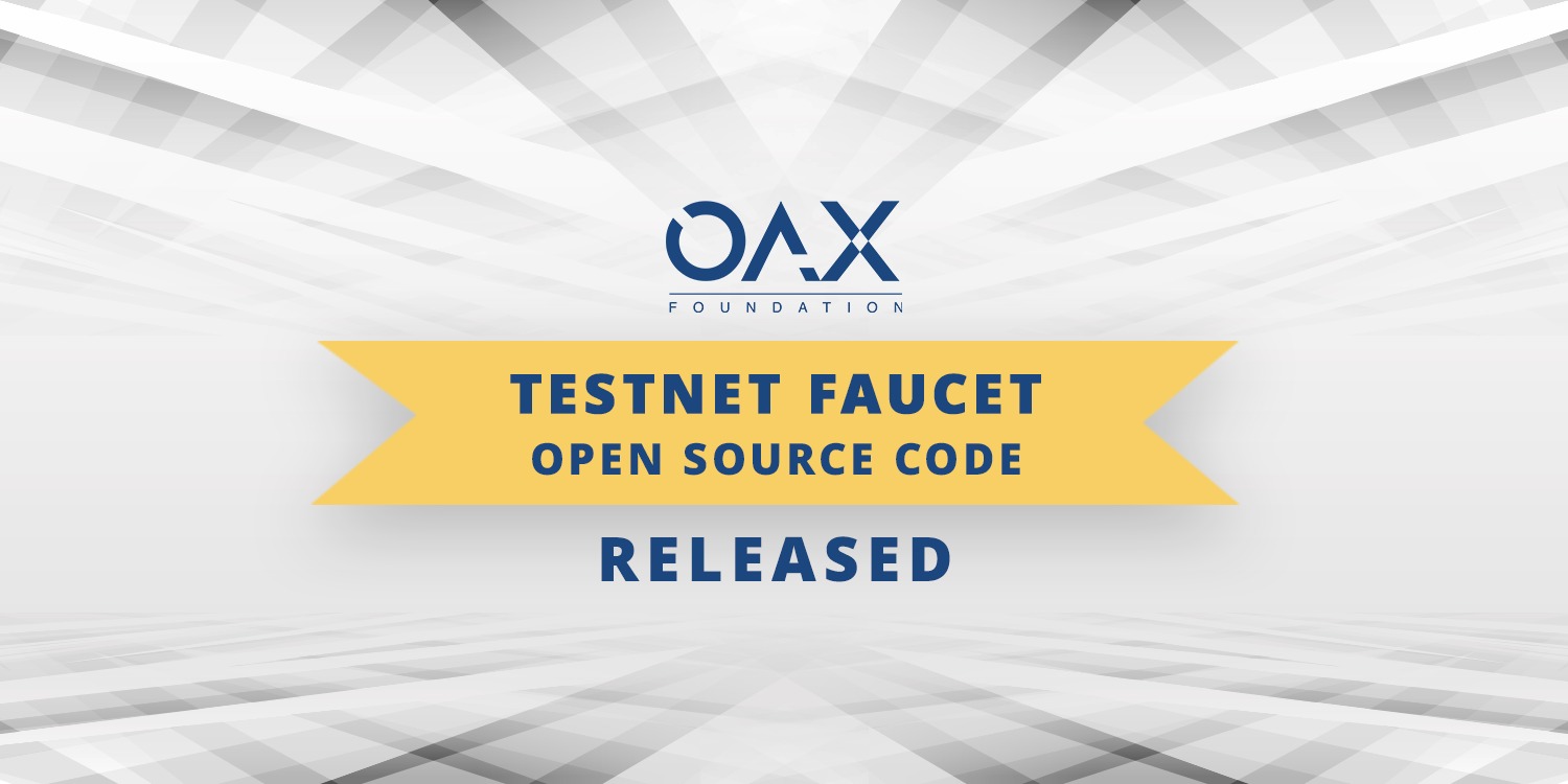 Open Source Release Of Oax Faucet OAX Foundation