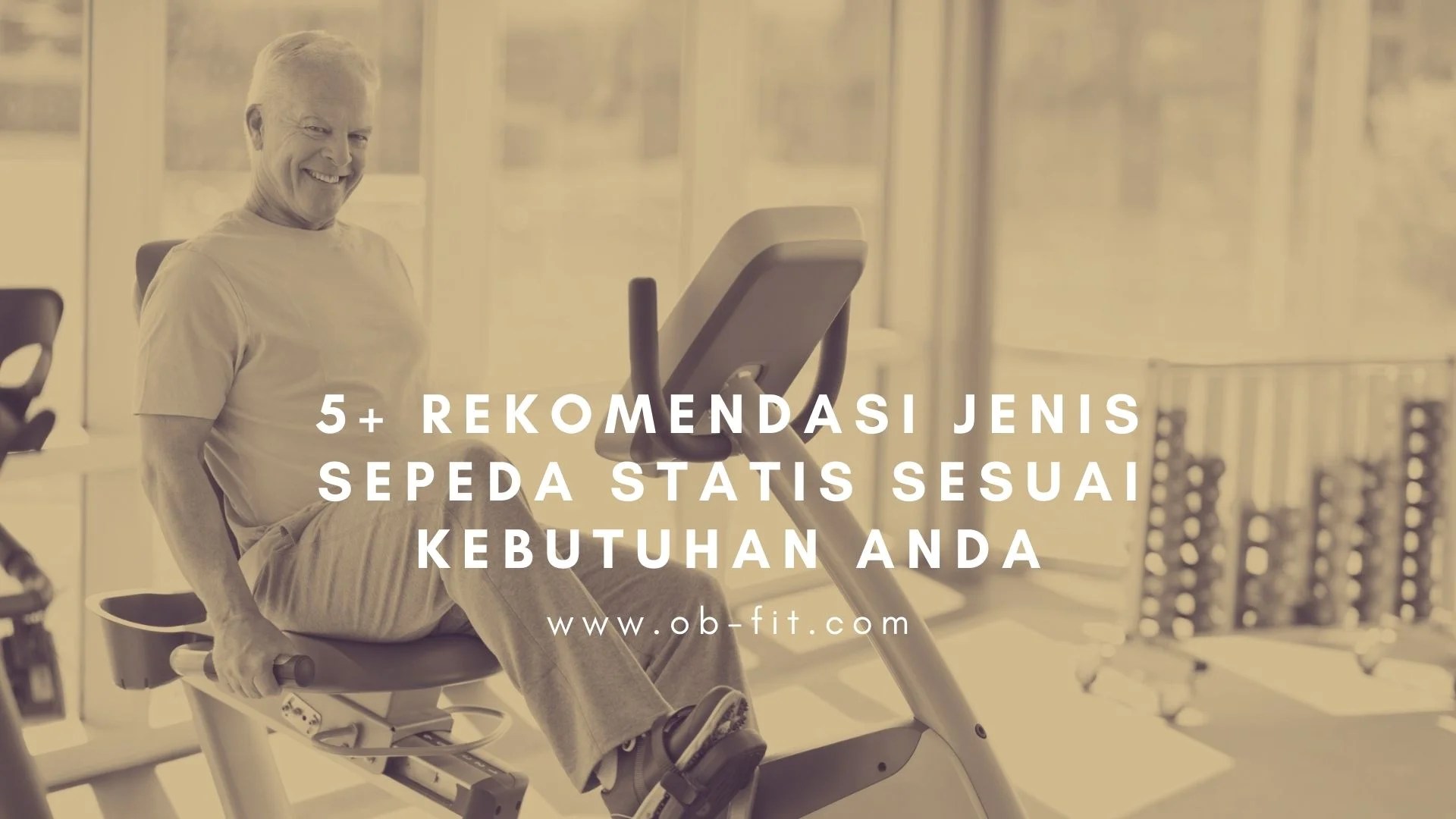 [Image: 5-Rekomendasi-Jenis-Sepeda-Statis.jpg]