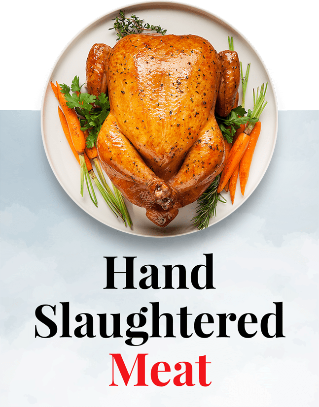 HANDSLAUGHTERED MEAT IS BETTER FOR THE BODY AND SOUL ‘AL ISLAMI FOODS