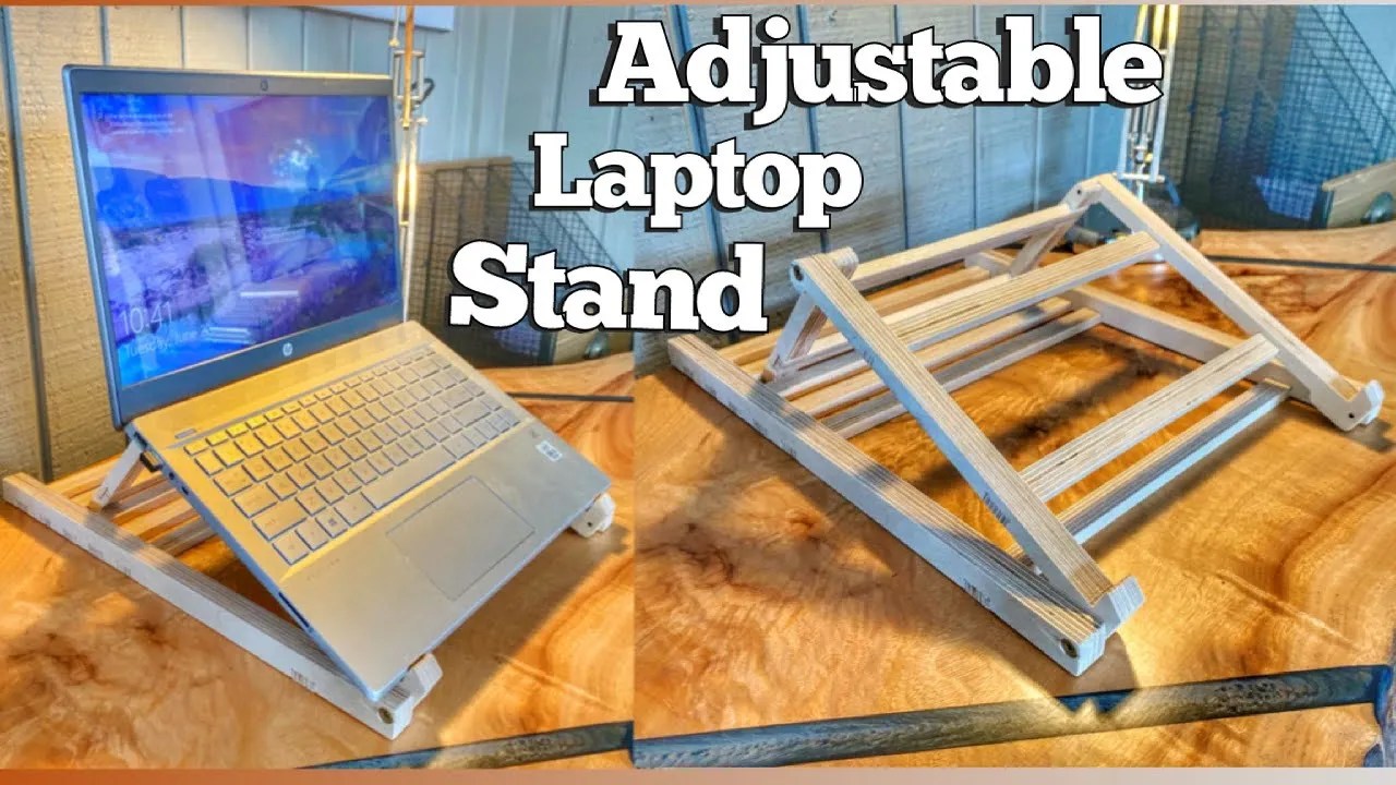 How To Build An Adjustable Laptop Stand
