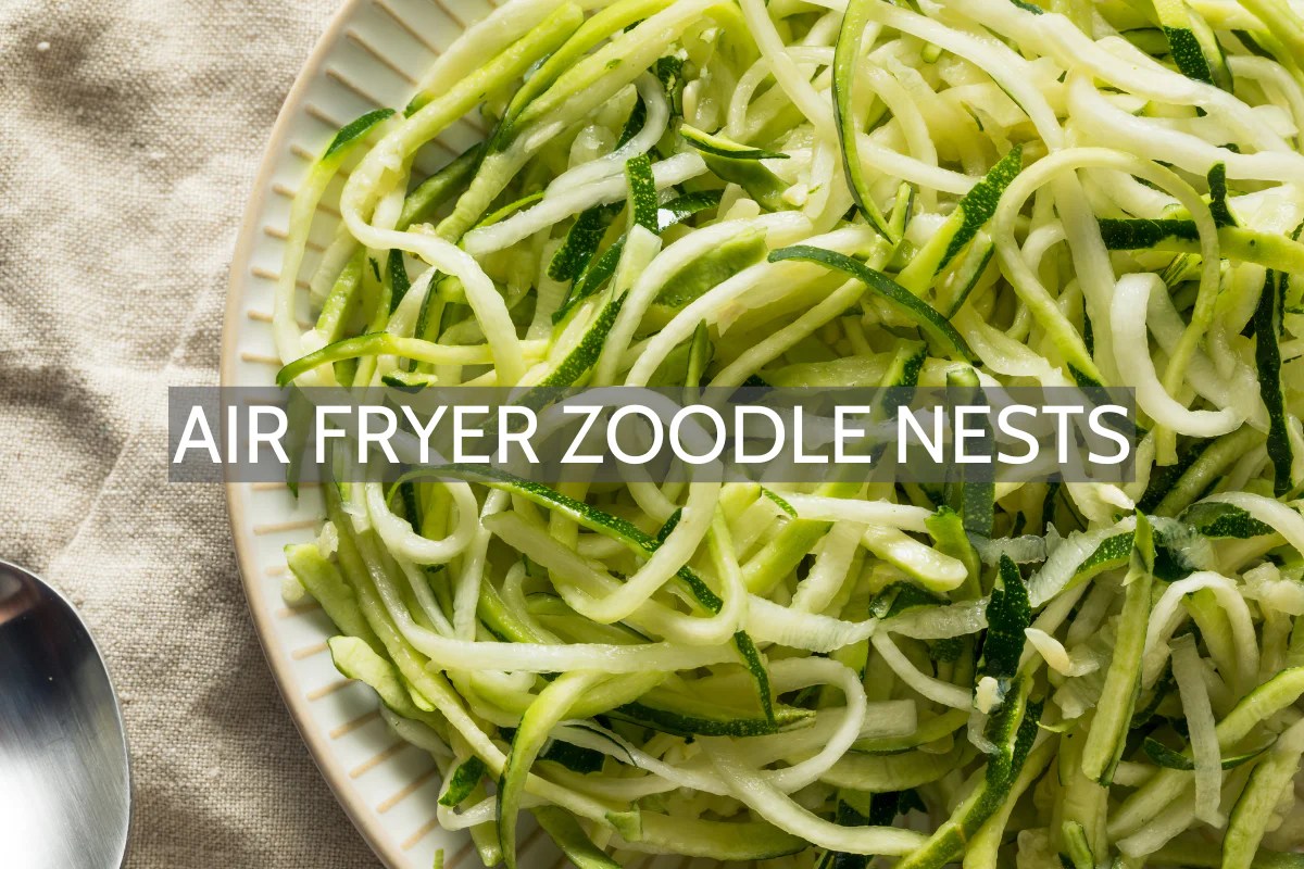 Air Fryer Zoodle Nests with Homemade Marinara Sauce Ocean Canada