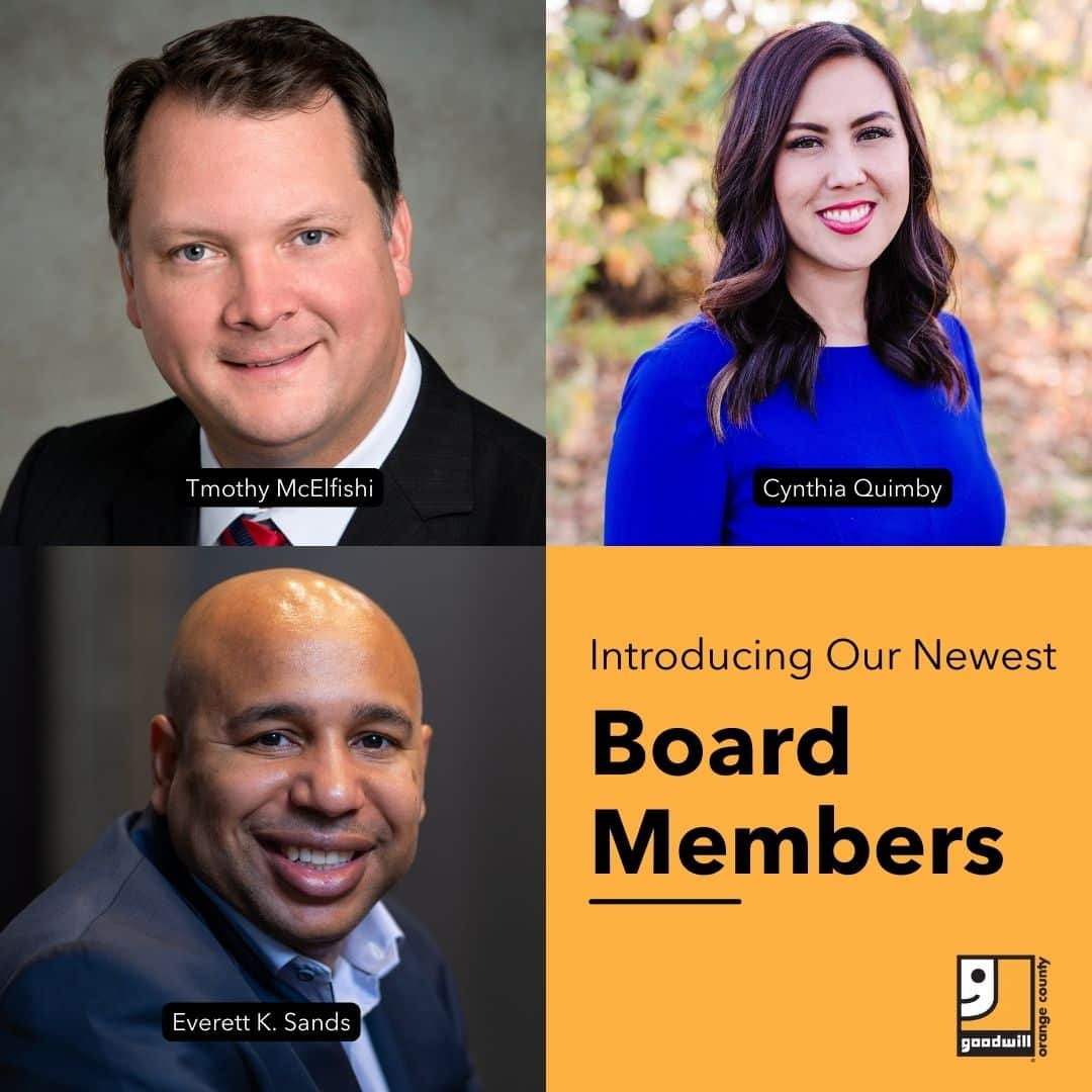 Goodwill Of Orange County Appoints Three New Members To Its Board Of