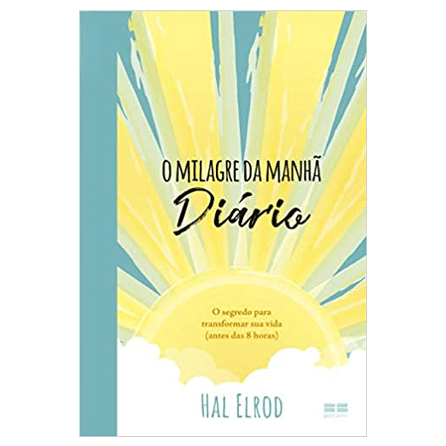 Livro O milagre da manhÃ£ DiÃ¡rio O segredo para transformar sua vida
