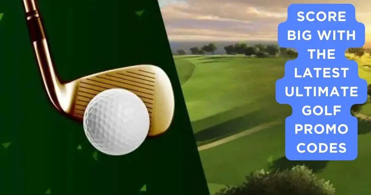 Unlock Extra Enjoyment with Ultimate Golf Promo Codes