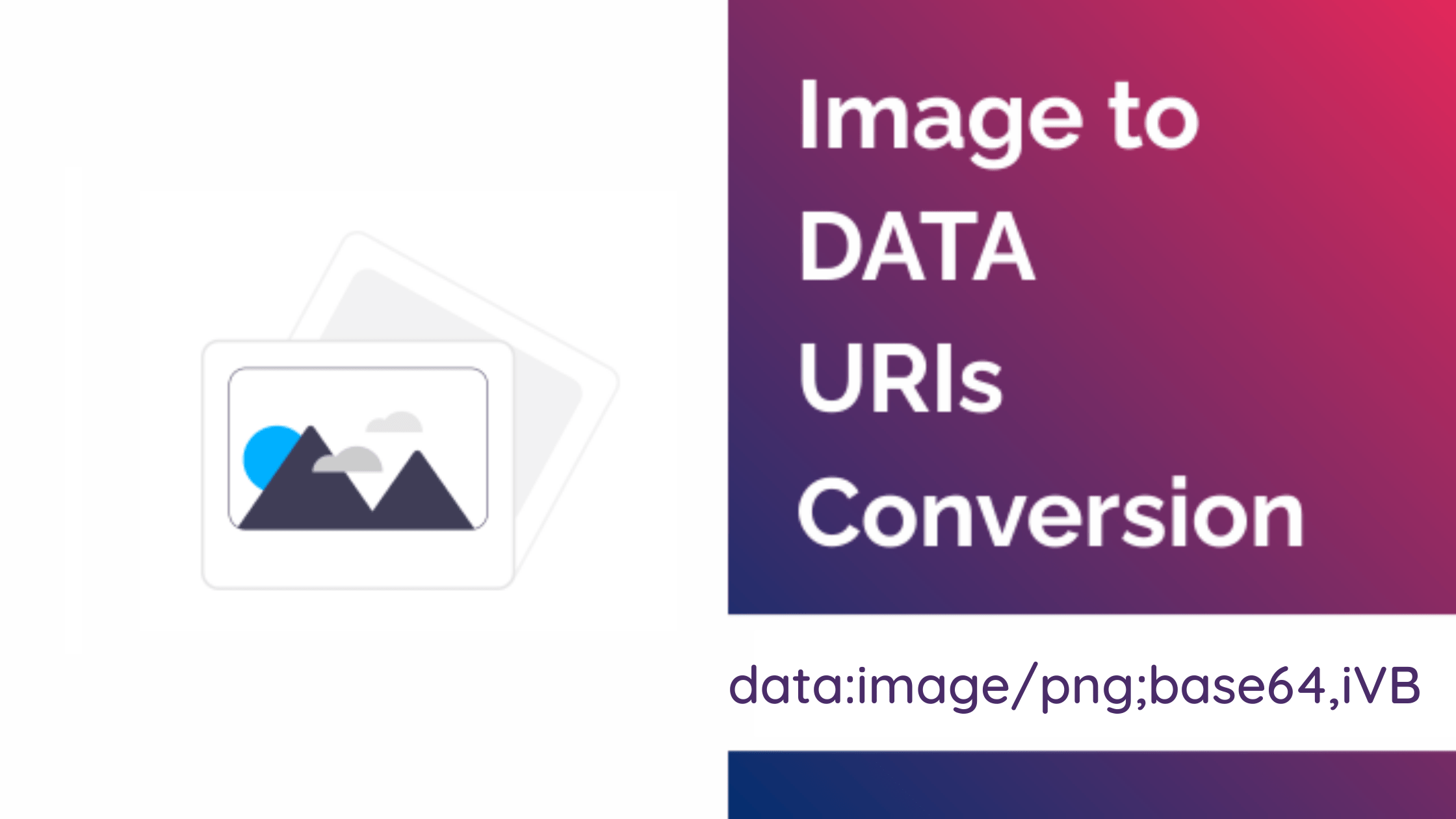 1 Image to Data URI Conversion Tool for Free (No Limitation)