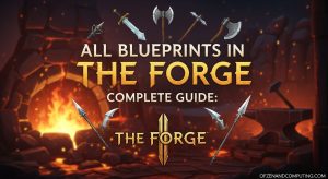 The Forge All Blueprints Guide (March 2026) Complete Walkthrough