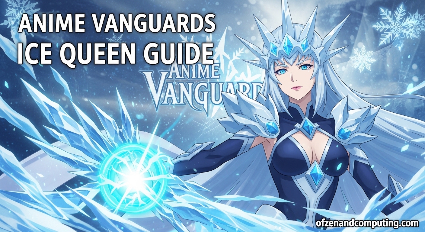 Anime Vanguards Ice Queen March 2026 Complete Guide