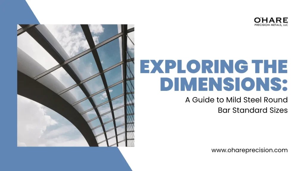 Exploring the Dimensions Mild Steel Round Bar Standard Sizes