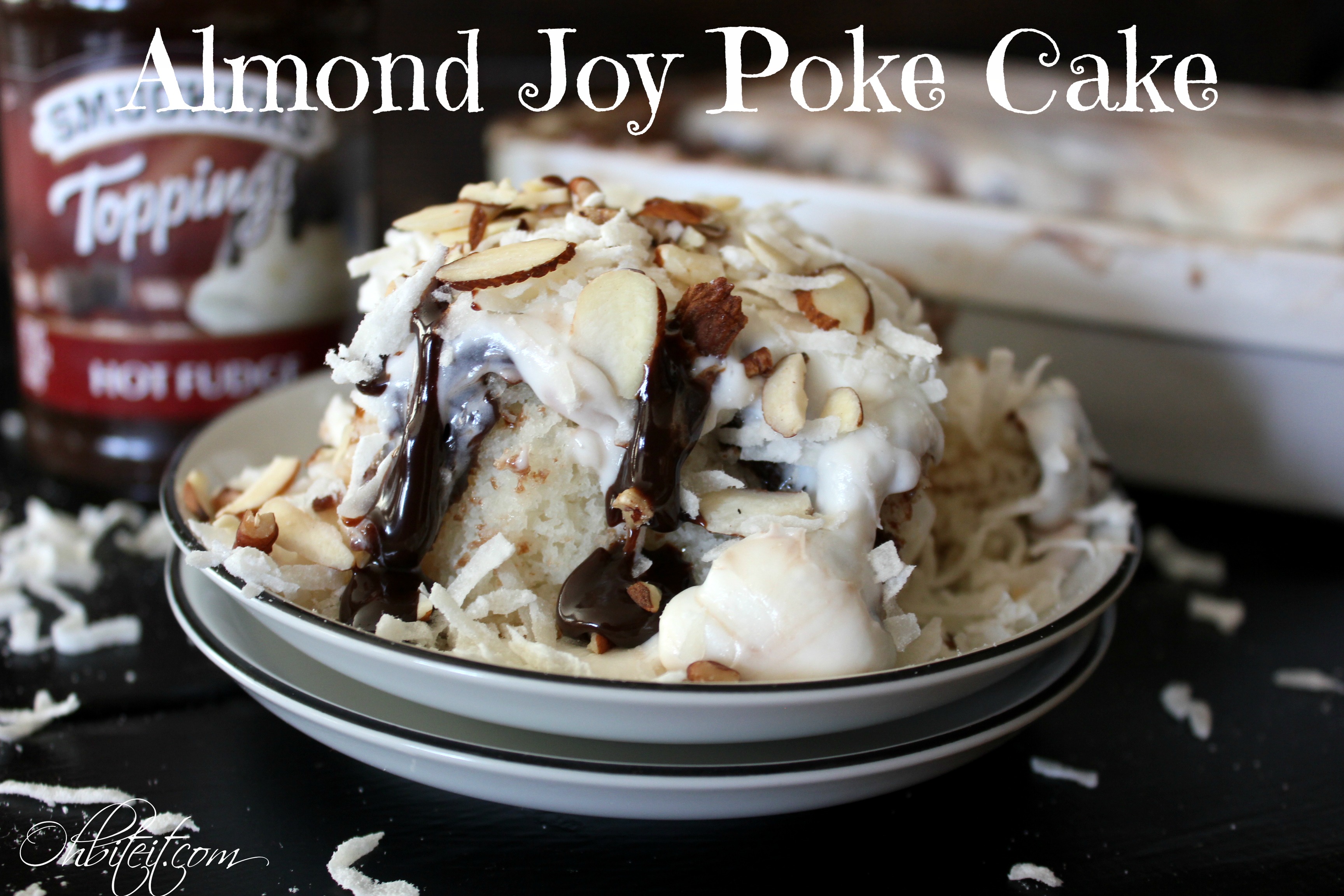 Almond Joy Poke Cake! Oh Bite It
