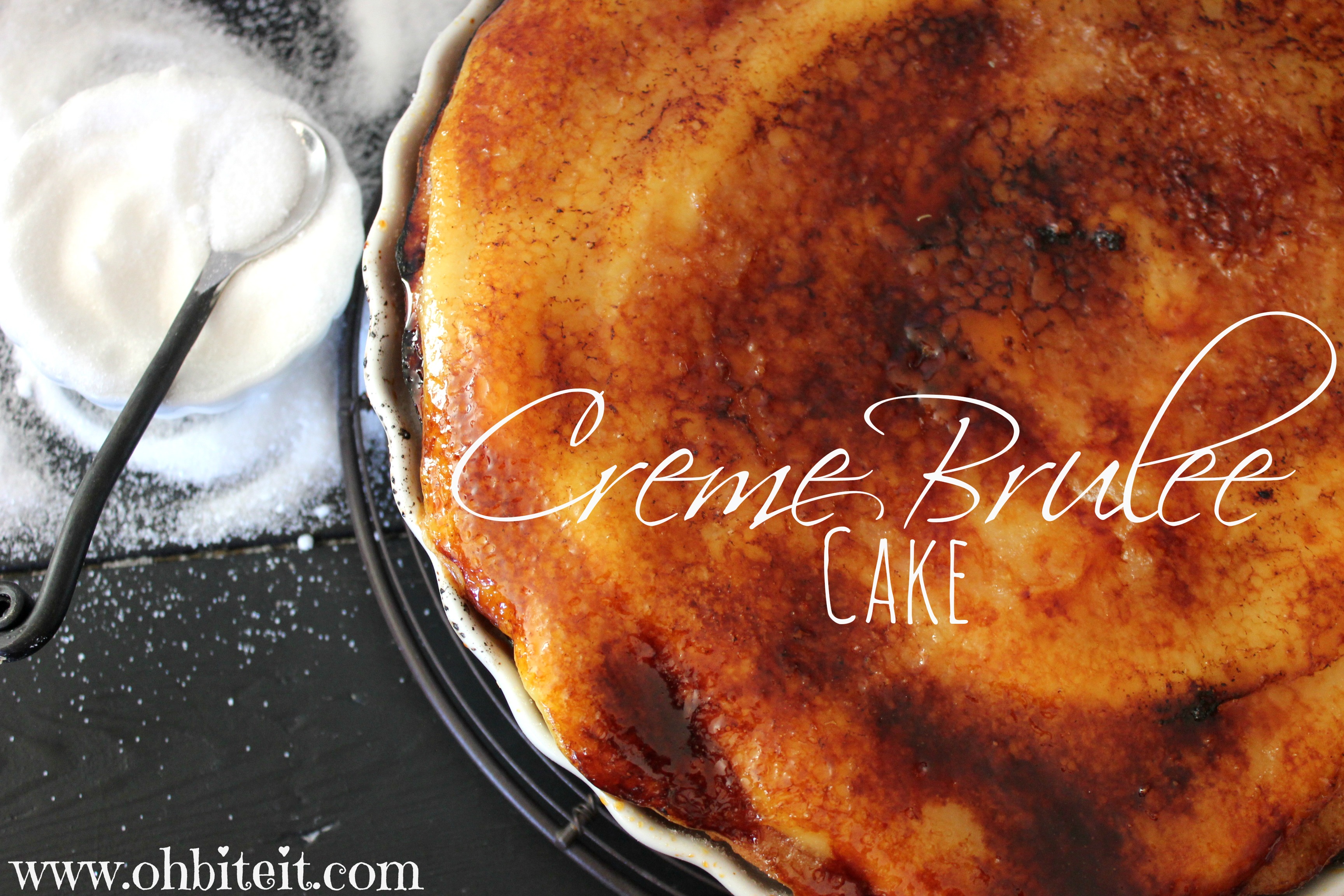 Creme Brulee Cake! Oh Bite It