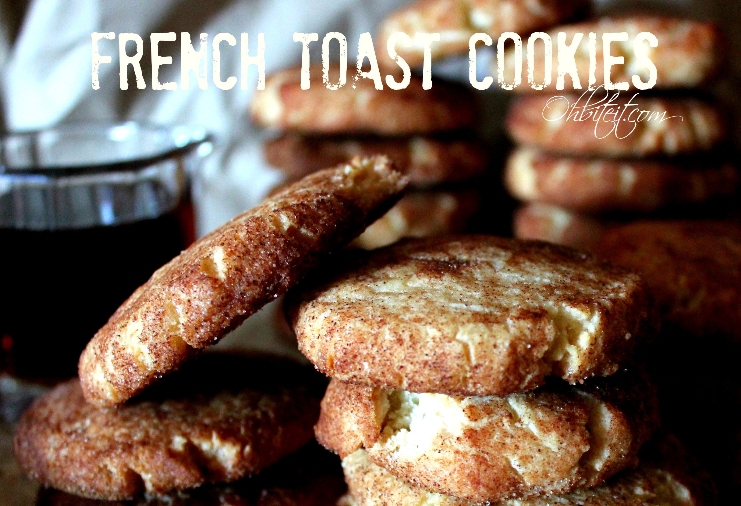 French Toast Cookies! Oh Bite It
