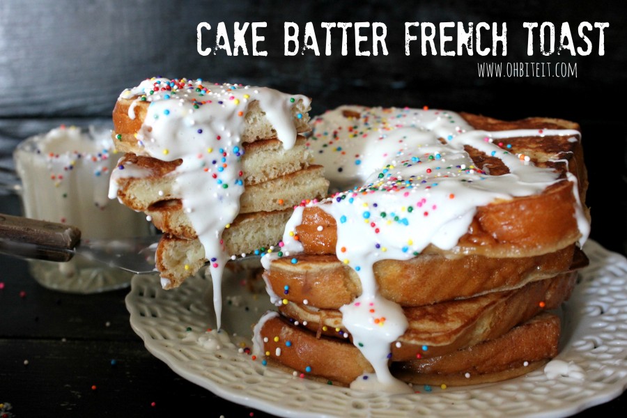 Cake Batter French Toast! Oh Bite It