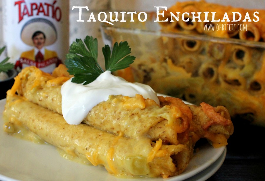 Taquito Enchiladas! Oh Bite It