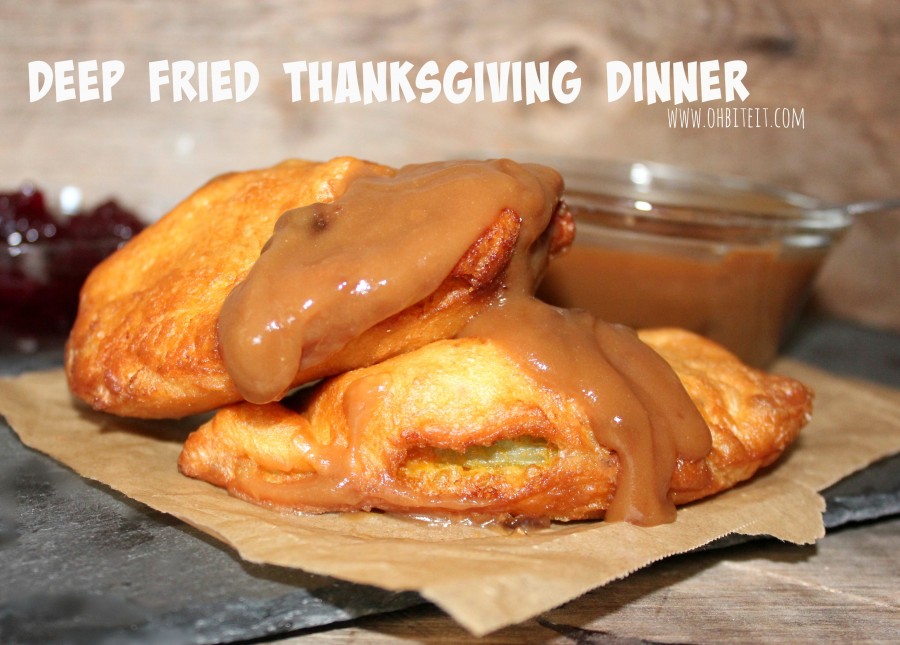 Deep Fried Thanksgiving Dinner! Oh Bite It