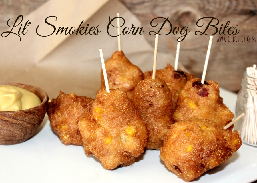 Lil’ Smokies Corn Dog Bites! Oh Bite It
