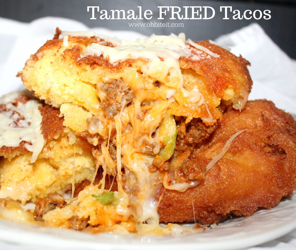 Tamale Fried Tacos! Oh Bite It