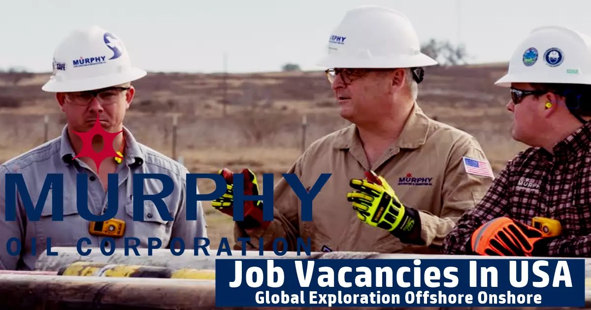 Murphy Oil Corporation Jobs 2023 Jobs in USA
