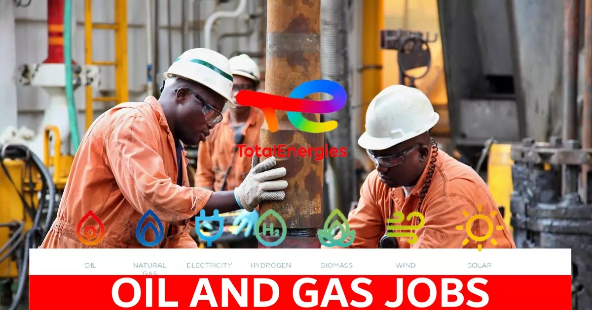 TotalEnergies Jobs 2024 Total Oil Company Job Vacancy