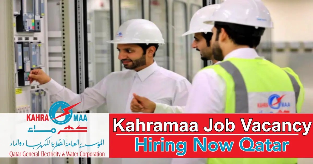 Kahramaa Jobs 2023 Qatar General Electricity & Water Corporation Careers