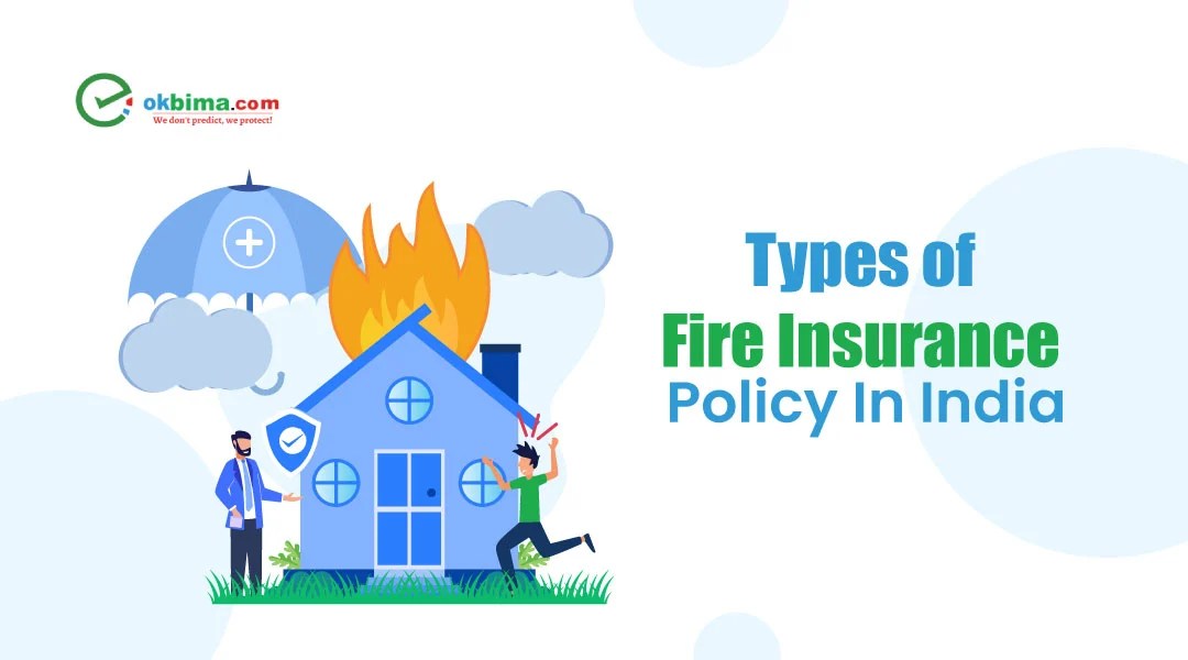 Types of Fire Insurance Policy In India 2024