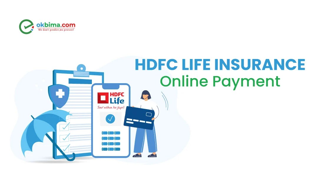 HDFC Life Insurance Online Payment Online Payment Benefits
