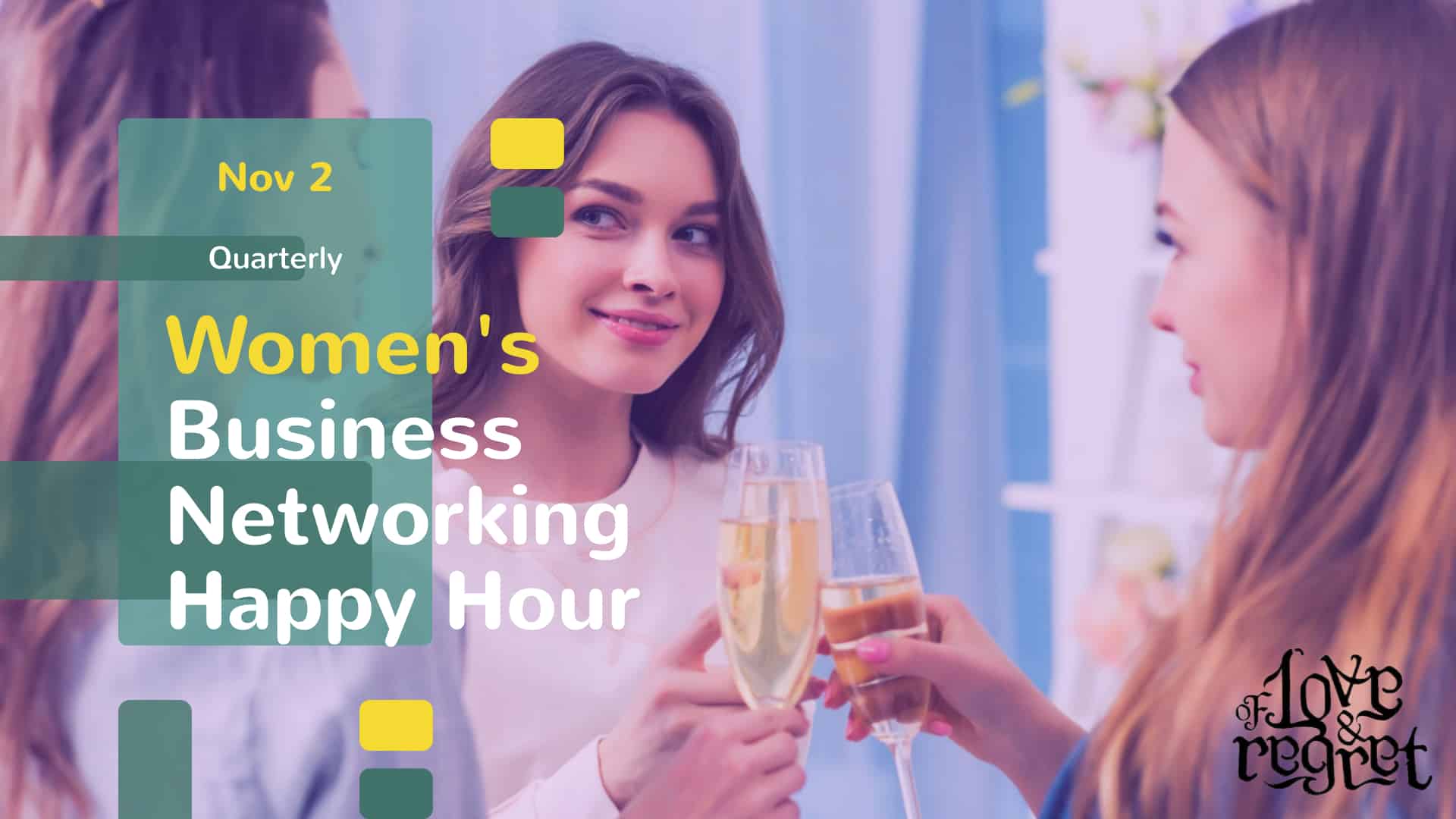 Women's Business Networking Happy Hour of Love & Regret